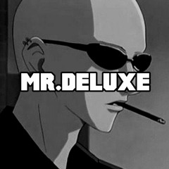 MR.DELUXE