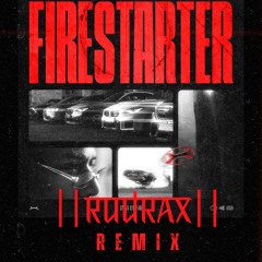 KARAN KANCHAN - FIRESTARTER ( RUDRAX REMIX )