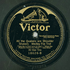 All the Quakers are Shoulder Shakers_1919