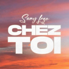 Samy Lrzo - Chez toi ( Speed up )
