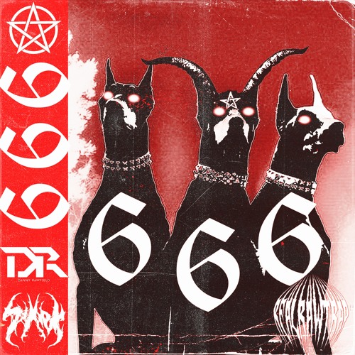 RIOT SHIFT & SO JUICE - 666 (SYARK X DANNY RAWFIELD RAWTRAP EDIT) *FREE DL*