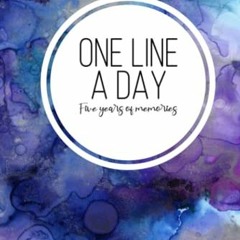 ACCESS [EPUB KINDLE PDF EBOOK] One Line a Day, Five Years of Memories: Blue Marble Ink, A Five Year