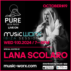 LANA SCOLARO - MUSIC WORX RADIO SHOW 2024-10-09
