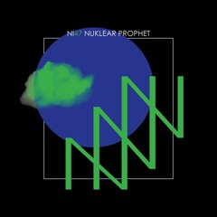 NI47 | Nuklear Prophet