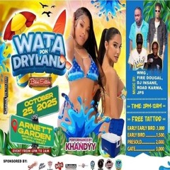 Road Karma/Fire Dougal/ Dj Insane/  JPS 10/25 (Wata Pon Dry Land)