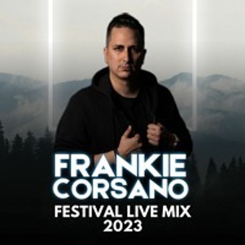 Festival Live Mix 2023 - Mixey by Frankie Corsano