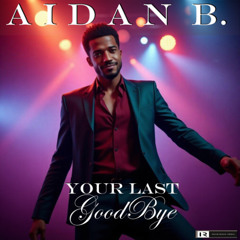 Your Last Goodbye