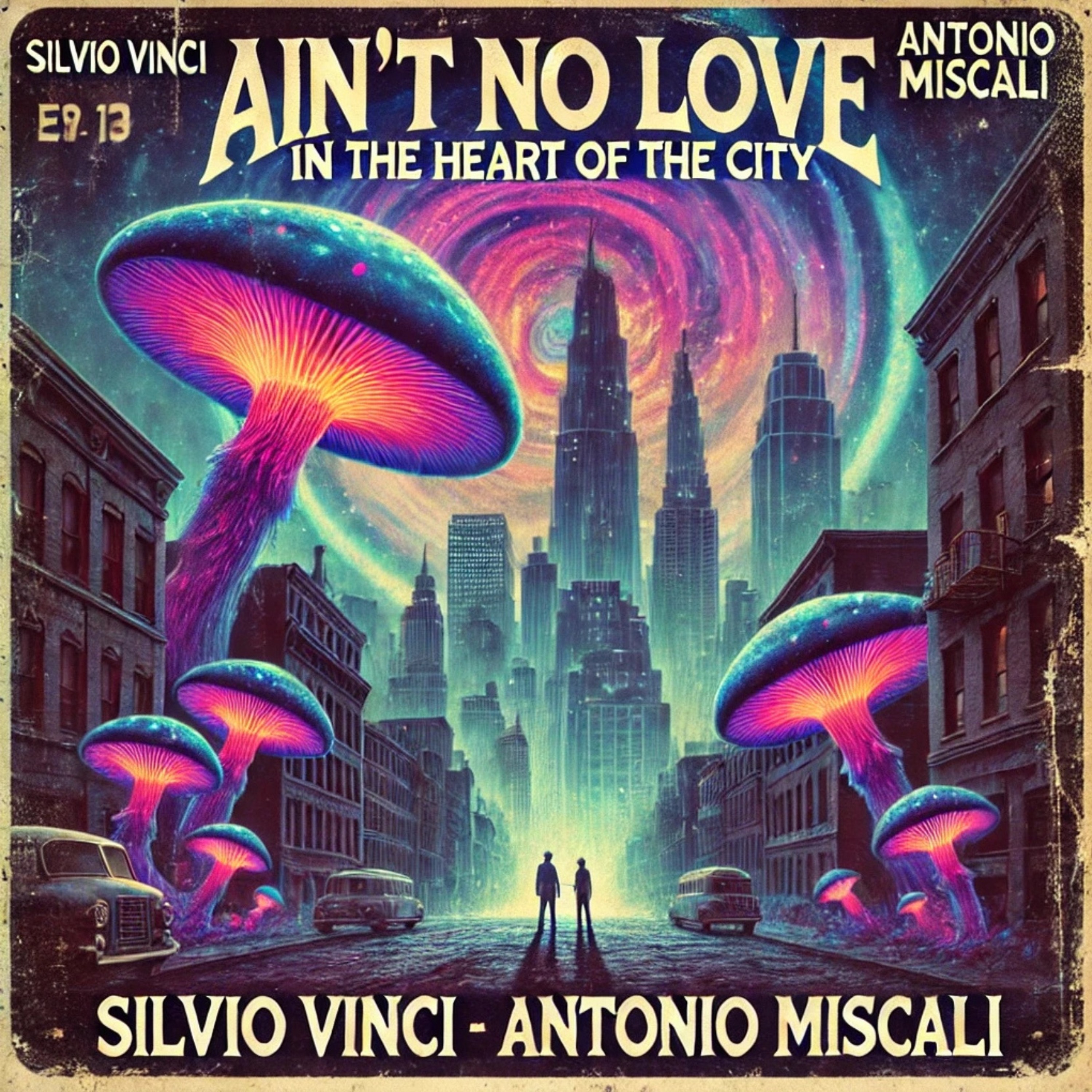 Ain't No Love in The heart of the City (Feat. Antonio Miscali) (Hammond Version) episode artwork