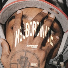 Insubordinate
