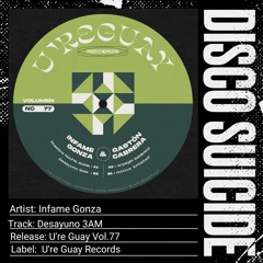 Infame Gonza - Desayuno 3AM [U're Guay Records]