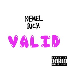Kemel Rich - Valid [Official Audio]