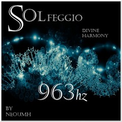 Solfeggio 963 Hz- Frequenz Gottes/ Aktivierung der Zirbeldrüse