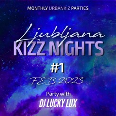 Ljubljana Kizz Nights FEB2023