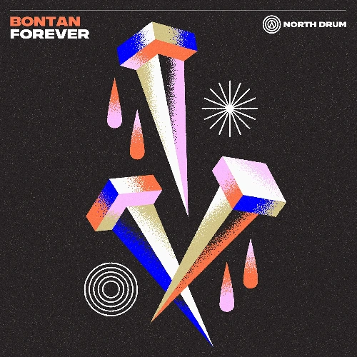 Artwork for the song Bontan - Forever by Bontan on Next Sound