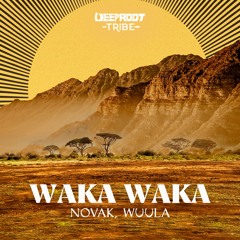 Novak X WUULA - Waka Waka