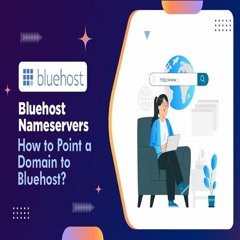 Bluehost Nameservers: Unraveling the Backbone of Your Website