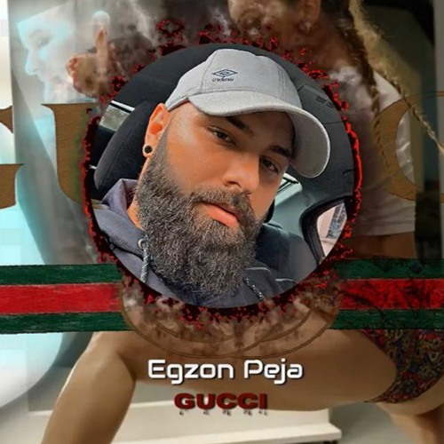 Stream Egzon Peja Gucci by Egzon Peja | Listen online for free on SoundCloud