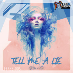 Lyon Kise - Tell Me A Lie [FREE DL in the description]