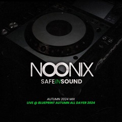Safe In Sound Autumn Mix 2024 (Live @ Blueprint Autumn All Dayer 2024)