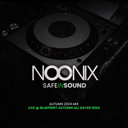 Safe In Sound Autumn Mix 2024 (Live @ Blueprint Autumn All Dayer 2024)