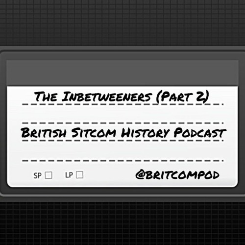 The Inbetweeners (Part 2)