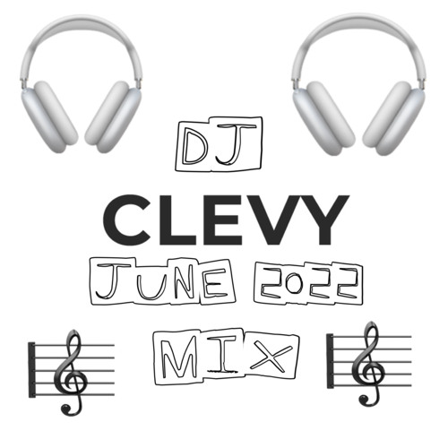 New tunes june 2022 mix 🤢🎧