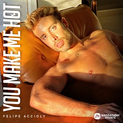 Felipe Accioly - You Make Me Hot (Thiago Dukky 2k22 Intro Mix)