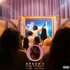 Lil Yachty, DaBaby - Oprah's Bank Account (feat. Drake)