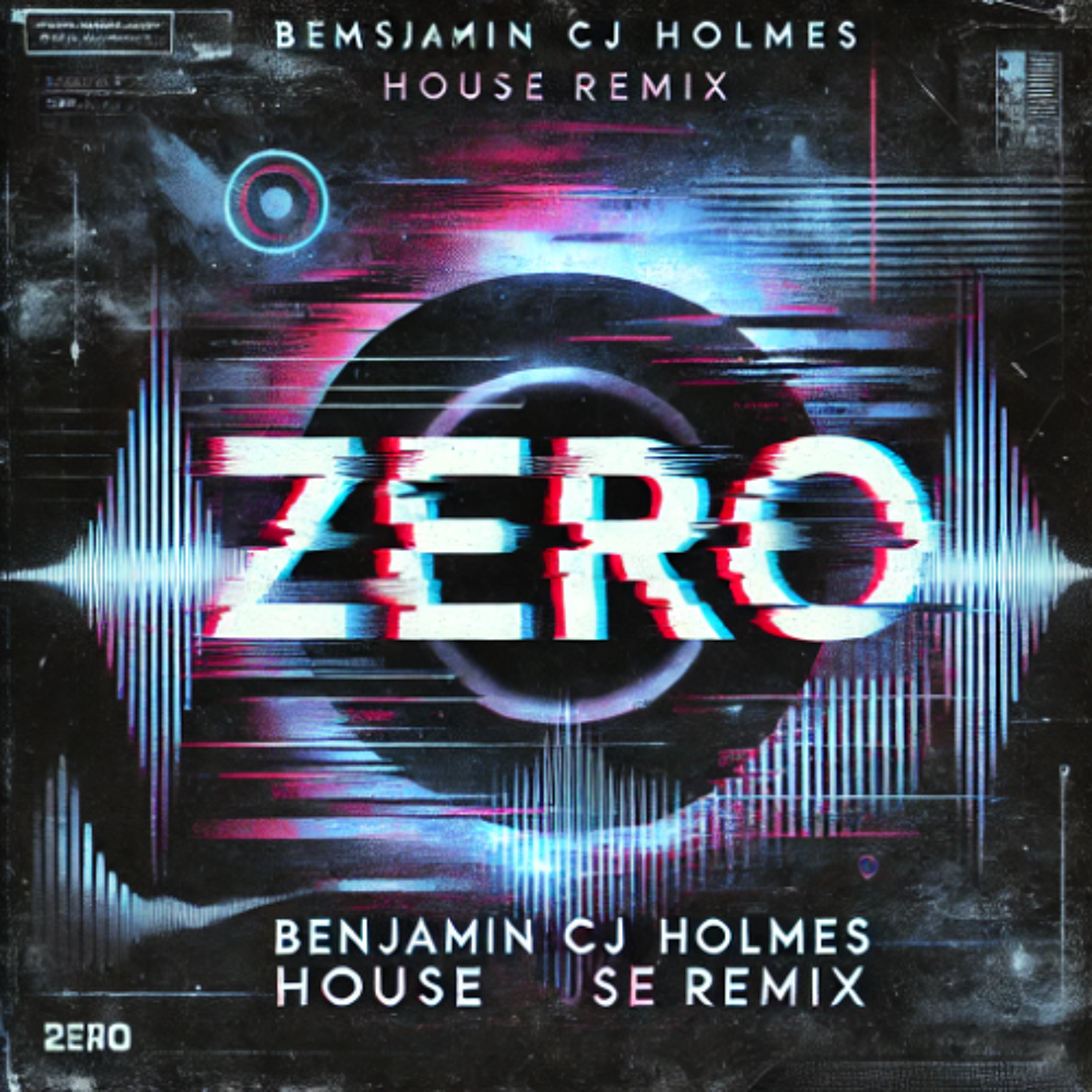Zero (Benjamin CJ Holmes Remix) episode artwork