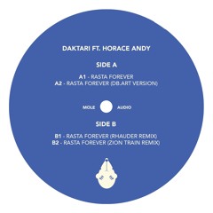 Daktari ft. Horace Andy * Rasta Forever