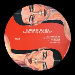 PREMIERE: Alejandro Romero - Practice [TKT012]