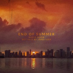 END OF SUMMER RADIO SHOW OCTOBER 2021 BY JORDI IVEN