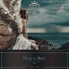Deep in Mind Vol.112 By Manu DC - Pourim Festival Tel-Aviv Maxximixx