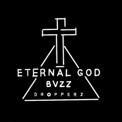 [ARCHIVED] Eternal God (Original Mix)