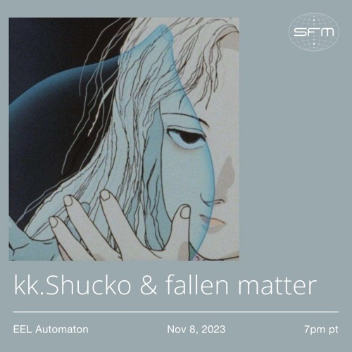 EEL Automaton: fallen matter, kk. Shucko