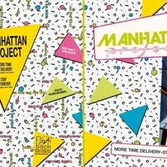 Manhattan Project - A. More Time Delivery (Vocal Version)