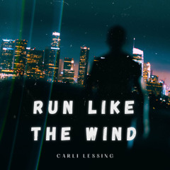 Run like the wind - Carli Lessing
