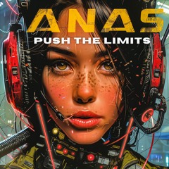 ANAS - Push The Limits [ERROR 303]