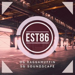 EST86 - OG RaggaMuffin