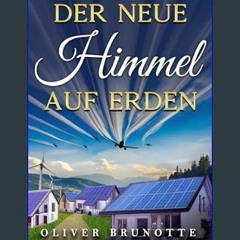[Ebook] ⚡ Der neue Himmel auf Erden (Das neue Paradies auf Erden 3) (German Edition)     Kindle Ed