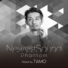 Newest Sound Phantom - TAMO