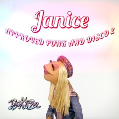 JANICE APPROVED FUNK & DISCO 2 (AUG 2021)