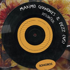 Maximo Quinones & Dezz (US) - Descontrol
