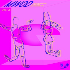 MWOD 07 Feat. Dancerobdance
