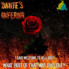 .:Dante's Inferno (Collab with Rose):.