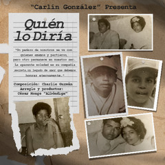 Quien lo Diria - Carlin Gonzalez (2025)