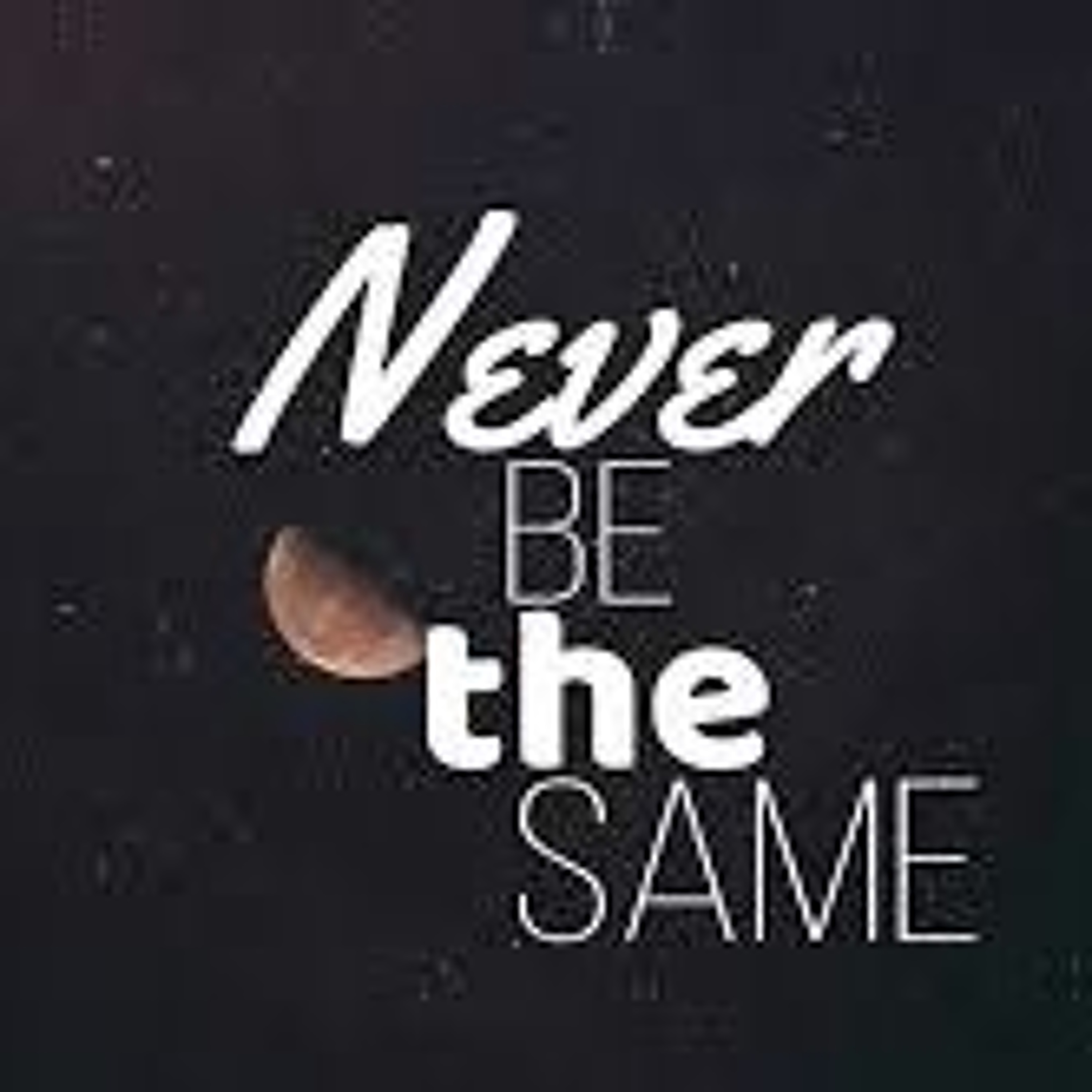 P-han - Never Be The Same episode artwork