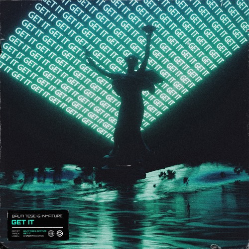 Bauti Tesei & Inmature - Get It