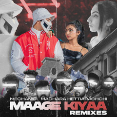 Maage Kiyaa (RadonNoize Remix)