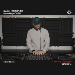 RadioProspect 355 - Hollen